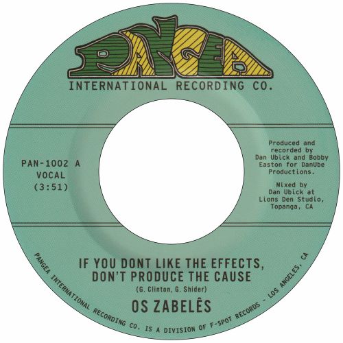 OS ZABELES / オス・サベレス / IF YOU DON'T LIKE THE EFFECTS, DON'T PRODUCE THE CAUSE
