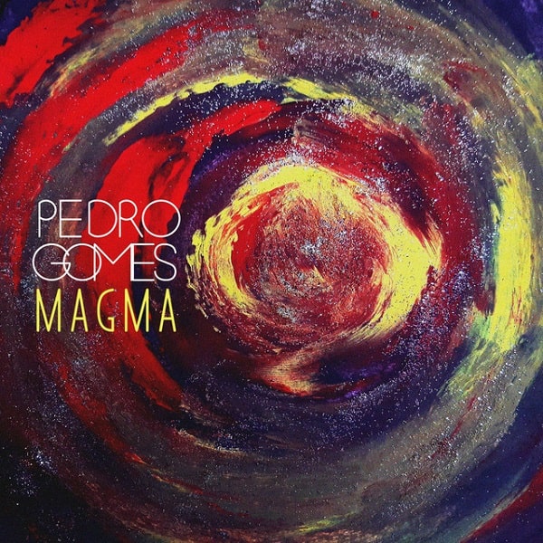 PEDRO GOMES / ペドロ・ゴメス / MAGMA
