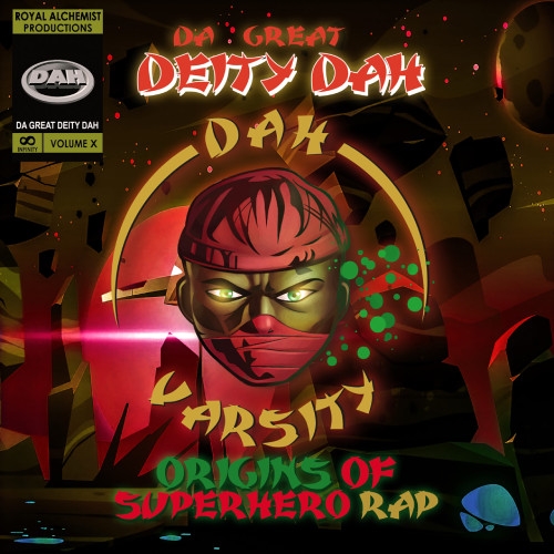 DA GREAT DEITY DAH / DAH-VARSITY: ORIGINS OF SUPERHERO RAP"CD"