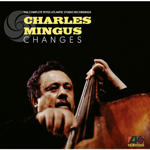 CHARLES MINGUS / チャールズ・ミンガス / Changes: The Complete 1970s Atlantic Studio Recordings (7CD)