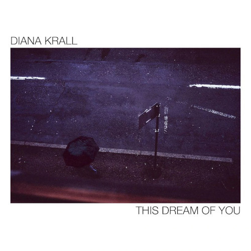 DIANA KRALL / ダイアナ・クラール / This Dream Of You (LP/LIMITED EDITION CLEAR VINYL)