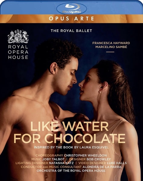 ROYAL BALLET / 英国ロイヤル・バレエ / LIKE WATER FOR CHOCOLATE(BD)
