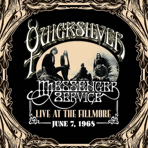 QUICKSILVER MESSENGER SERVICE / クイック・シルバー・メッセンジャー・サービス / LIVE AT THE FILLMORE JUNE 7, 1968 [2CD] (IMPORT CD)