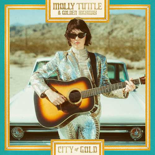 MOLLY TUTTLE & GOLDEN HIGHWAY / CITY OF GOLD(LP)