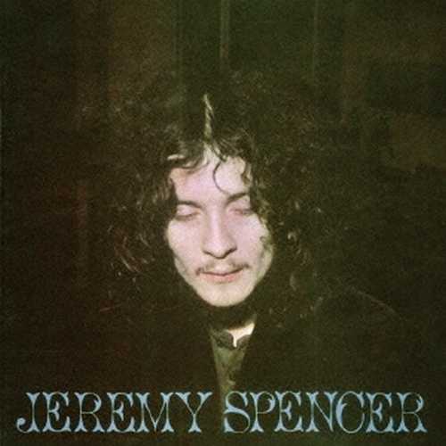 JEREMY SPENCER / ジェレミー・スペンサー / JEREMY SPENCER(PAPER SLEEVE CD)