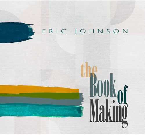 ERIC JOHNSON / エリック・ジョンソン / THE BOOK OF MAKING(LP)