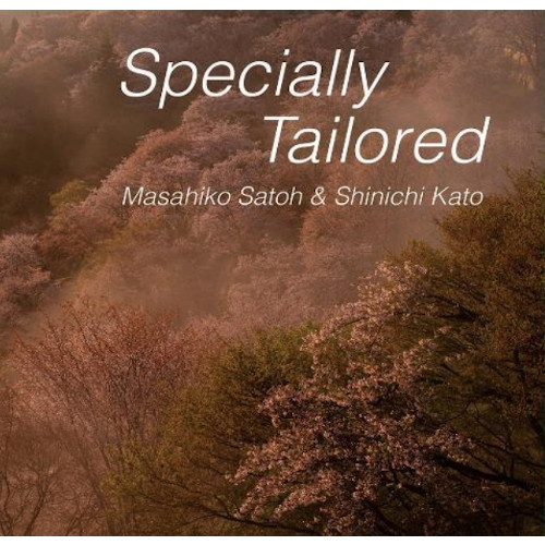 MASAHIKO SATOH & SHINICHI KATO / 佐藤允彦&加藤真一 / Specially Tailored(2CD)