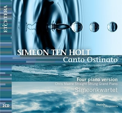 SIMEONKWARTET / シメオンクァルテット / テン・ホルト:カント・オスティナート(4台ピアノ版)
