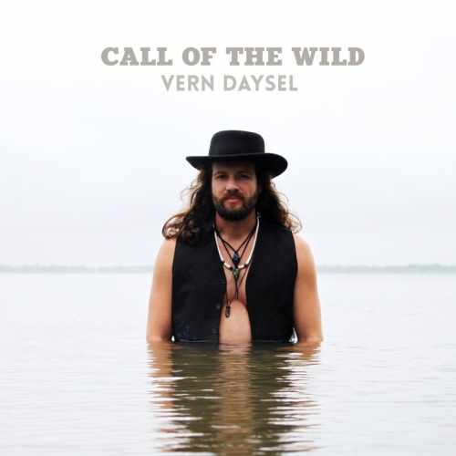 VERN DAYSEL / CALL OF THE WILD