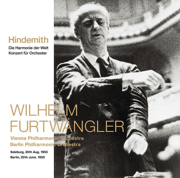 WILHELM FURTWANGLER / ヴィルヘルム・フルトヴェングラー / ヒンデミット:世界の調和/管弦楽のための協奏曲