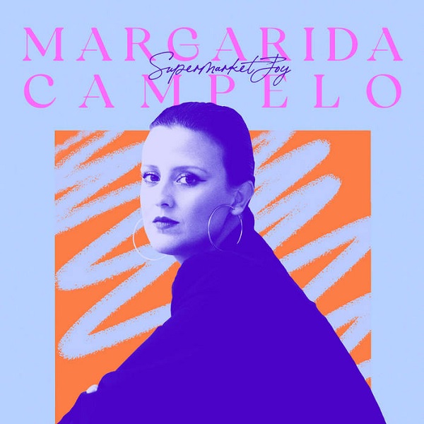 MARGARIDA CAMPELO / マルガリーダ・カンペーロ / SUPERMARKET JOY