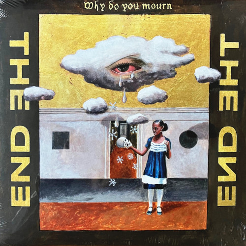 THE END(Mats Gustafsson) / Why Do You Mourn (LP)