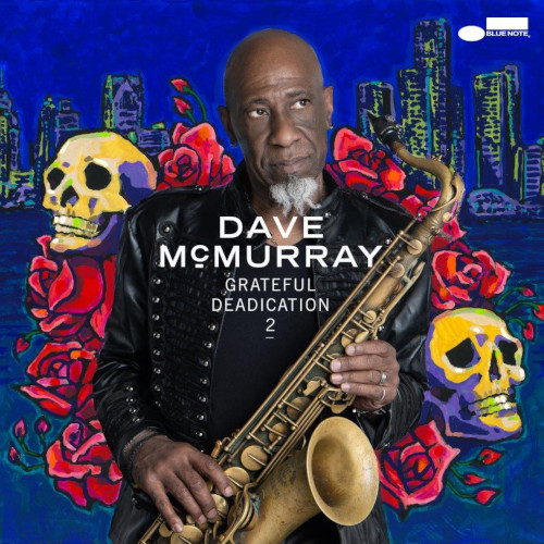 DAVE MCMURRAY / デイブ・マクムーリー / Grateful Deadication 2
