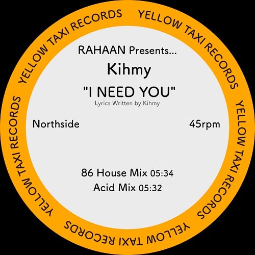 RAHAAN / ラハーン / RAHAAN PRESENTS KIHMY "I NEED YOU"