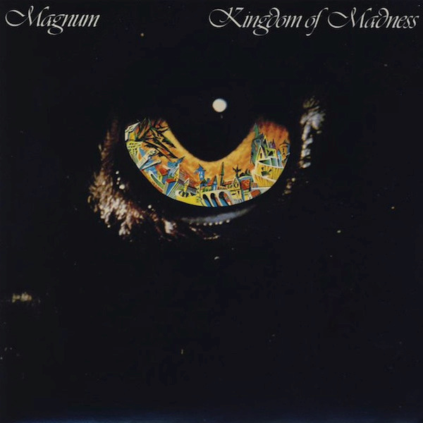 MAGNUM (from UK) / マグナム / KINGDOM OF MADNESS / キングダム・オヴ・マッドネス(紙ジャケット SHM-CD)