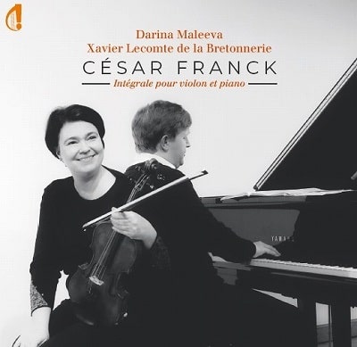 DARINA MALEEVA / ダリーナ・マレーヴァ / FRANCK:INTEGRALE POUR VIOLON ET PIANO