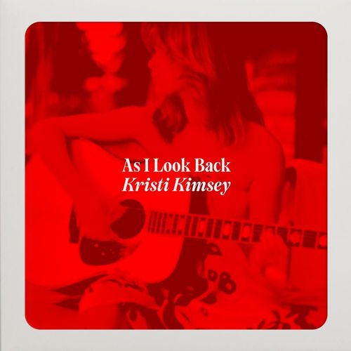 KRISTI KIMSEY / クリスティ・キムジー / AS I LOOK BACK (LP)