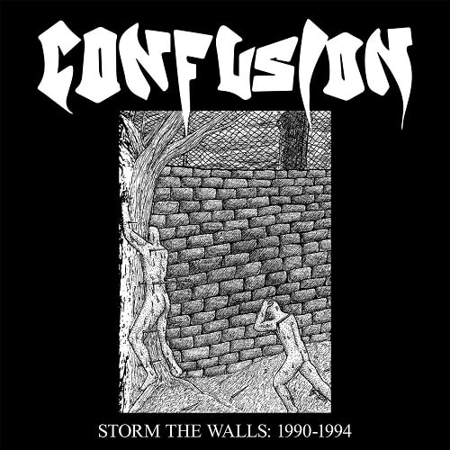 CONFUSION (HARDCORE) / TORM THE WALLS: 1990-1994