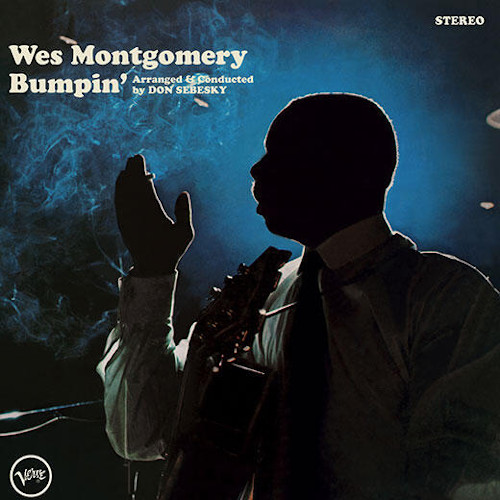 WES MONTGOMERY / ウェス・モンゴメリー / Bumpin'(LP/180g)