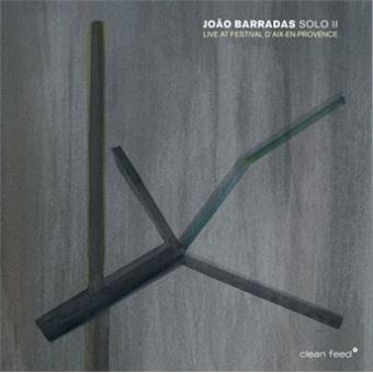 JOAO BARRADAS / ジョアン・バラーダス / Solo Ii - Live At Festival D'aix​-​En​-​Provence