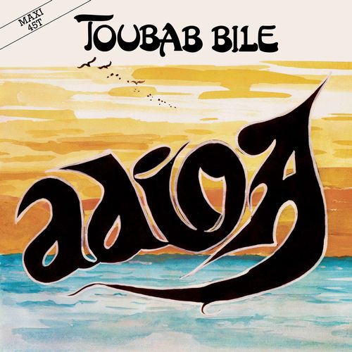 ADIOA / TOUBAB BILE