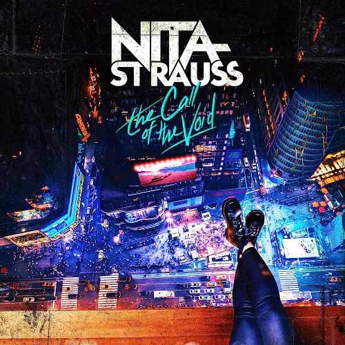NITA STRAUSS / CALL OF THE VOID