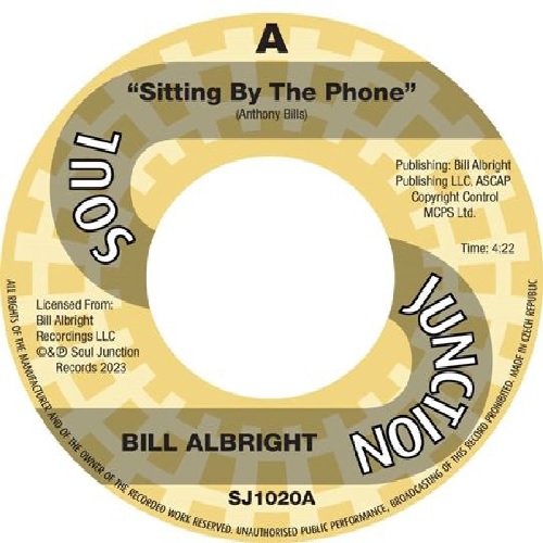 BILL ALBRIGHT / SITTING BY THE PHONE / IN THE MIDDLE OF THE NIGHT (7")