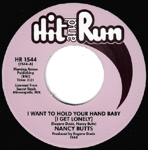 NANCY BUTTS / I WANT TO HOLD YOUR HAND BABY (I GET LONELY) / YOUR FRIEND WILL TAKE THE MAN YOU LOVE (7")