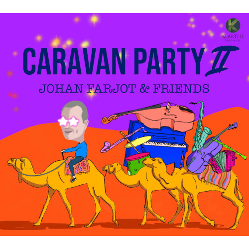 JOHAN FARJOT / ジョアン・ファルジョ / Caravan Party II