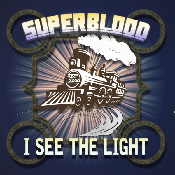 SUPERBLOOD / スーパーブラッド / I SEE THE LIGHT / アイ・シー・ザ・ライト