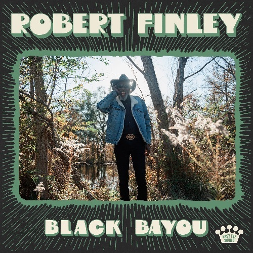 ROBERT FINLEY / BLACK BAYOU (COLOR VINYL)
