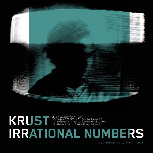 KRUST / クラスト / IRRATIONAL NUMBERS VOLUME 1 (2 X 12")