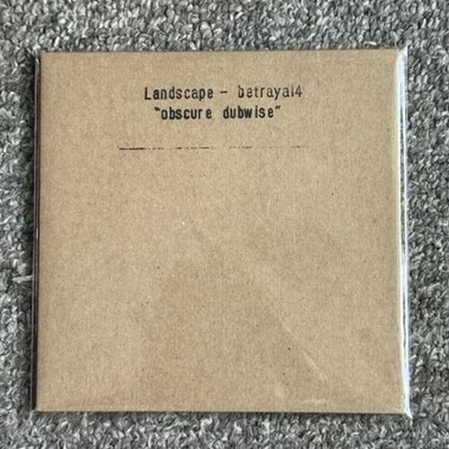 COMPUMA / コンピューマ / LANDSCAPE - BETRAYAL4 "OBSCURE DUBWISE"