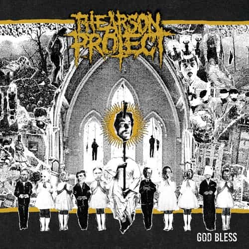 ARSON PROJECT / GOD BLESS