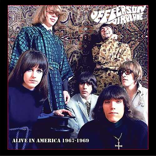 JEFFERSON AIRPLANE / ジェファーソン・エアプレイン / ALIVE IN AMERICA 1967-1969(Orange, Deluxe Edition, Remastered)