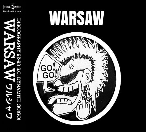 WARSAW (JPN/PUNK) / DISCOGRAPHY 92-93 S.C DYNAMITE GO! GO!