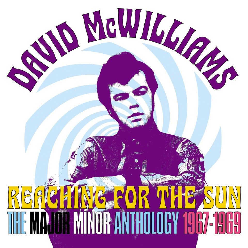 DAVID McWILLIAMS / デイヴィッド・マクウィリアムズ / REACHING FOR THE SUN: THE MAJOR MINOR ANTHOLOGY 1967-1969 2CD DIGIPAK