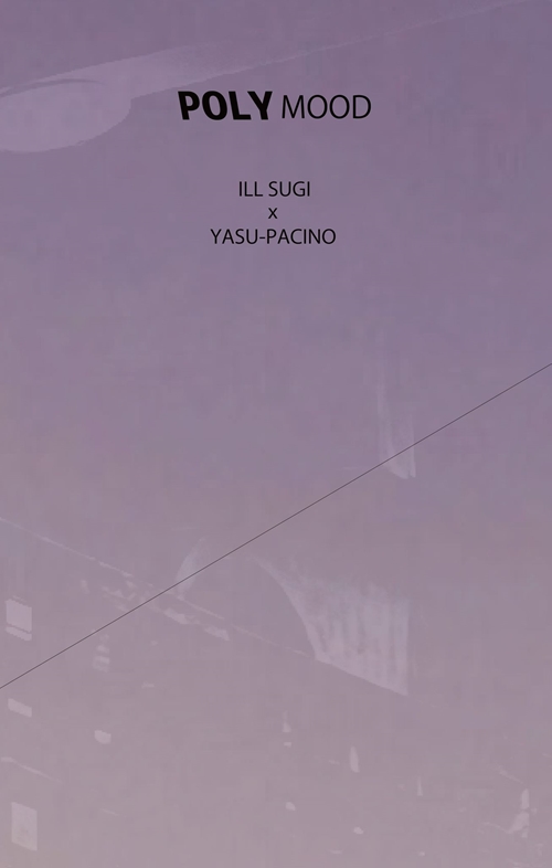Illsugi x Yasu-Pacino / Polymood "CASSETTE TAPE"