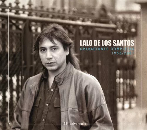 LALO DE LOS SANTOS / ラロ・デ・ロス・サントス / GRABACIONES COMPLETAS 1956/2001 - 22 ANIVERSARIO (3CD)