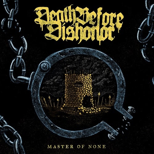DEATH BEFORE DISHONOR / デス・ビフォー・ディスオナー / MASTER OF NONE (7")