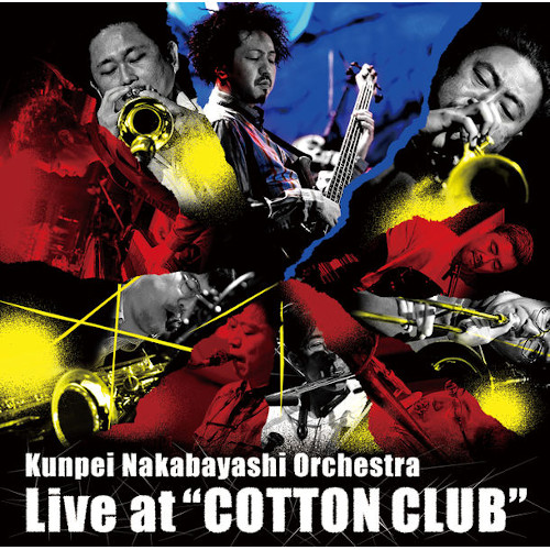 KUMPEI NAKABAYASHI / 中林薫平 / Live at "COTTON CLUB"