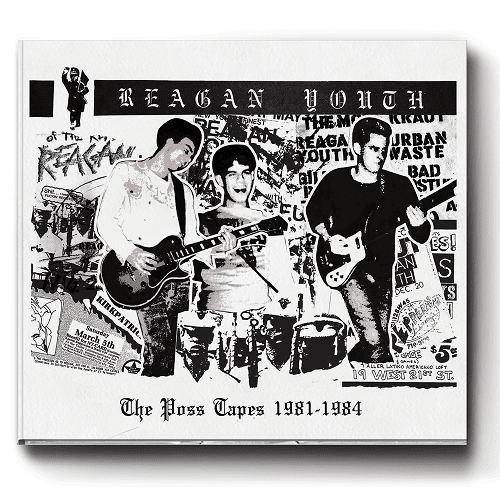 REAGAN YOUTH / レーガン・ユース / THE POSS TAPES 1981-1984
