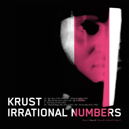 KRUST / クラスト / IRRATIONAL NUMBERS VOLUME 2