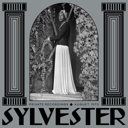 SYLVESTER / シルヴェスター / PRIVATE RECORDINGS, AUGUST 1970