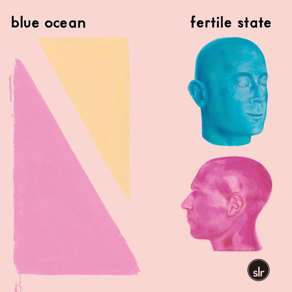 BLUE OCEAN / ブルー・オーシャン / FERTILE STATE (VINYL)