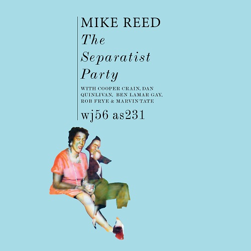 MIKE REED / マイク・リード / Separatist Party