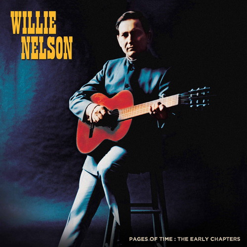 WILLIE NELSON / ウィリー・ネルソン / PAGES OF TIME: THE EARLY CHAPTERS [ORANGE/COKE BOTTLE GREEN/YELLOW] (LP)