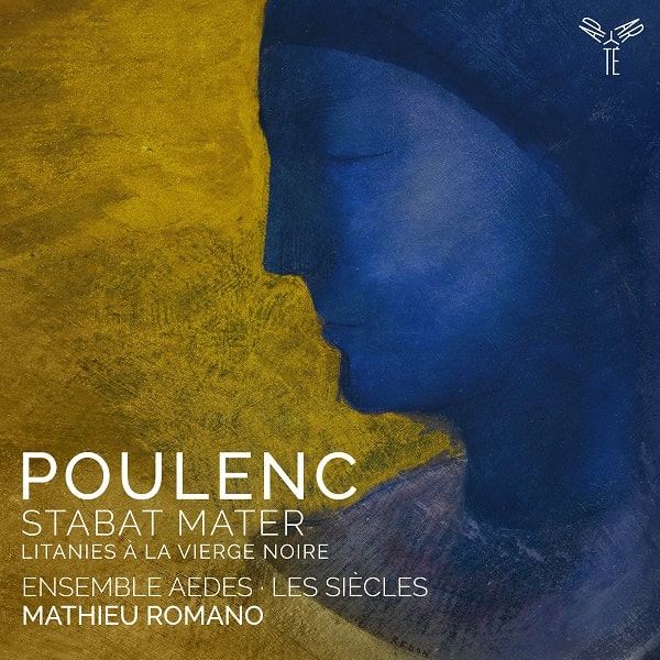 MATHIEU ROMANO / マチュー・ロマーノ / POULENC:STABAT MATER