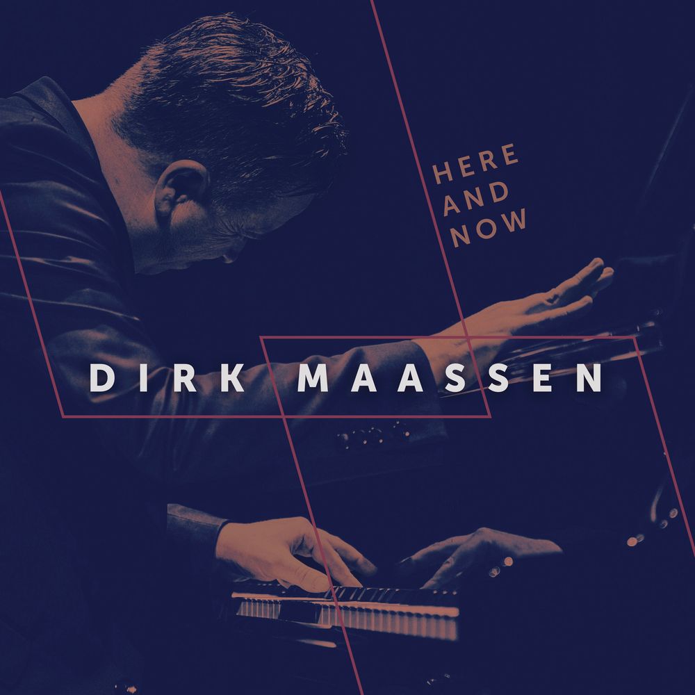 DIRK MAASSEN / HERE AND NOW