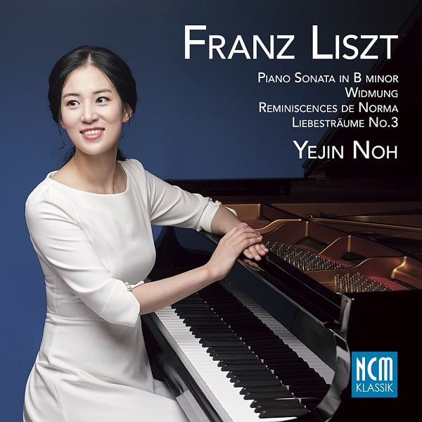 YEJIN NOH / ノ・イェジン / リスト:ピアノ・ソナタ ロ短調